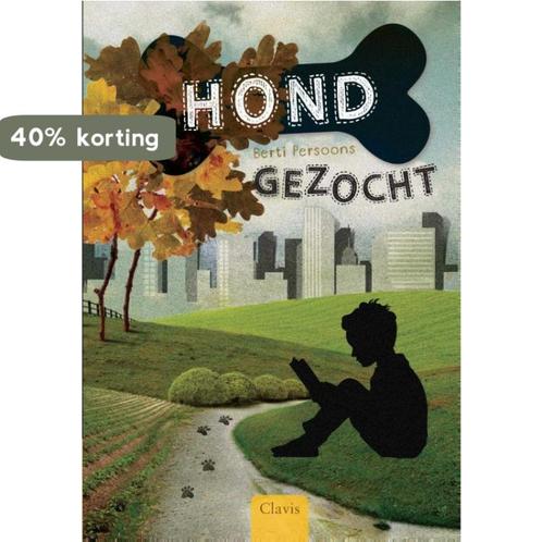 Hond gezocht 9789044819380 Berti Persoons, Boeken, Kinderboeken | Jeugd | 10 tot 12 jaar, Zo goed als nieuw, Verzenden
