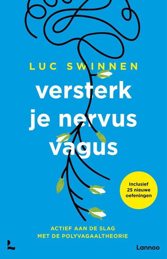 9789401484657 Versterk je nervus vagus Luc Swinnen, Boeken, Studieboeken en Cursussen, Nieuw, Verzenden