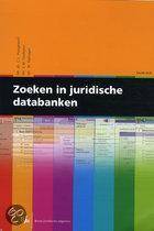 Zoeken In Juridische Databanken 9789089740021, Boeken, Verzenden, Zo goed als nieuw