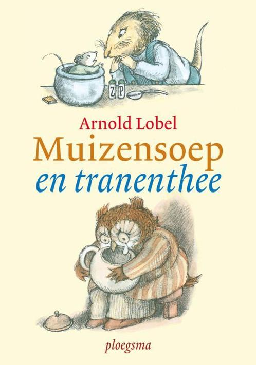 Muizensoep en tranenthee / Ploegsma kinder- & jeugdboeken, Boeken, Kinderboeken | Kleuters, Gelezen, Verzenden
