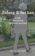 9789402120370 Zolang ik het kan Hanne van Herwerden, Verzenden, Nieuw, Hanne van Herwerden