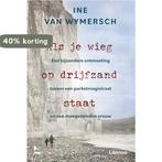 Als je wieg op drijfzand staat 9789401472807, Verzenden, Zo goed als nieuw, Ine Van Wymersch
