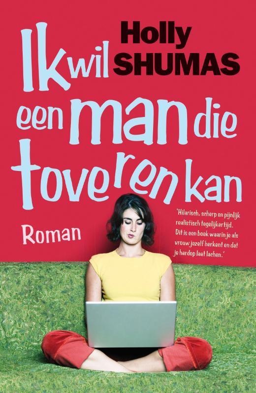 Ik wil een man die toveren kan 9789022992791 H. Shumas, Boeken, Romans, Gelezen, Verzenden