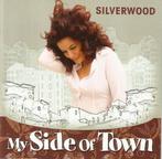 cd - Silverwood - My Side Of Town, Verzenden, Zo goed als nieuw