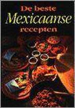 Beste mexicaanse recepten 9789055132584 Fokkelien Dijkstra, Boeken, Kookboeken, Gelezen, Fokkelien Dijkstra, Verzenden