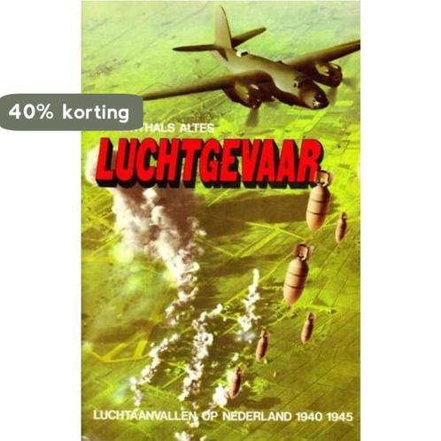 Luchtgevaar 9789021826035 Korthals Altes, Boeken, Oorlog en Militair, Gelezen, Verzenden