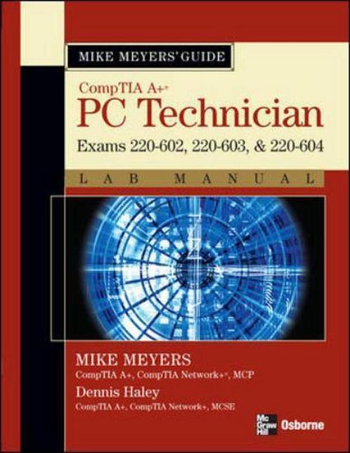 Mike Meyers A+ Guide 9780072263633 Mike Meyers, Boeken, Overige Boeken, Gelezen, Verzenden