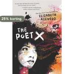 The Poet X 9780062662811 Elizabeth Acevedo, Verzenden, Gelezen, Elizabeth Acevedo