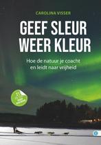 Geef sleur weer kleur / HOE DAN?-serie 9789493355217, Verzenden, Zo goed als nieuw, Carolina Visser