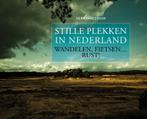 Stille plekken in Nederland 9789055993574 Henk Ganzeboom, Verzenden, Gelezen, Henk Ganzeboom