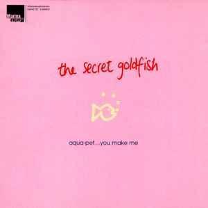 cd - The Secret Goldfish - Aqua-Pet... You Make Me, Cd's en Dvd's, Cd's | Rock, Zo goed als nieuw, Verzenden