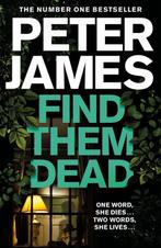 Find Them Dead Roy Grace 9781529004335 Peter James, Verzenden, Zo goed als nieuw, Peter James