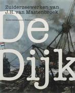 De Dijk Zuiderzeewerken J.H.Mastenbroek | 9789040083389 |, Boeken, Zo goed als nieuw, KERKHOVEN, J. & KOS, A.