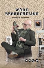 Ware begoocheling, Boeken, Overige Boeken, Ophalen of Verzenden, Nieuw