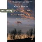 De tuinman van niemandsland 9789056723071 Guus Bauer, Verzenden, Zo goed als nieuw, Guus Bauer