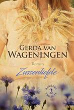 Zussenliefde / Bakker / 2 9789401913461 Gerda van Wageningen, Boeken, Verzenden, Gelezen, Gerda van Wageningen