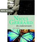 De onderstroom 9789022534434 Nicci Gerrard, Verzenden, Gelezen, Nicci Gerrard