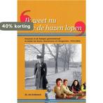 Ik weet nu hoe de hazen lopen 9789070105020 I. Erdtsieck, Verzenden, Gelezen, I. Erdtsieck