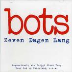 cd - Bots - Zeven Dagen Lang, Zo goed als nieuw, Verzenden