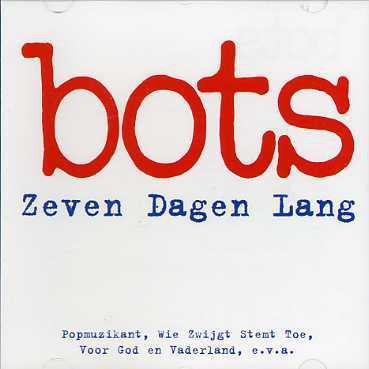 cd - Bots - Zeven Dagen Lang, Cd's en Dvd's, Cd's | Overige Cd's, Zo goed als nieuw, Verzenden