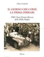 IL GIORNO CHE CORSE LA PRIMA FERRARI, 1940 GRAN PREMIO, Boeken, Auto's | Boeken, Nieuw, Author, Ferrari