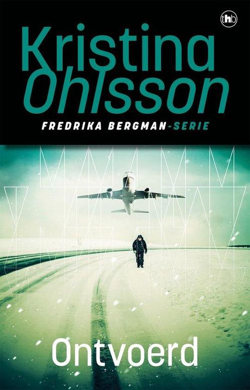 9789044366211 Fredrika Bergman 4 - Ontvoerd, Boeken, Romans, Nieuw, Verzenden