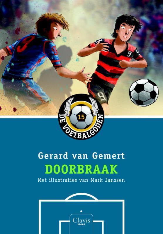 Doorbraak / De Voetbalgoden / 15 9789044826326, Boeken, Kinderboeken | Jeugd | onder 10 jaar, Zo goed als nieuw, Verzenden