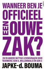 9789021343495 Wanneer ben je officieel een ouwe zak?, Verzenden, Zo goed als nieuw, Japke-d. Bouma