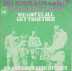 vinyl single 7 inch - Paul Revere &amp; The Raiders - We..., Verzenden, Zo goed als nieuw