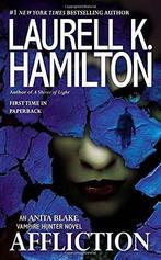 Affliction 9780515154276 Laurell K Hamilton, Verzenden, Zo goed als nieuw, Laurell K Hamilton