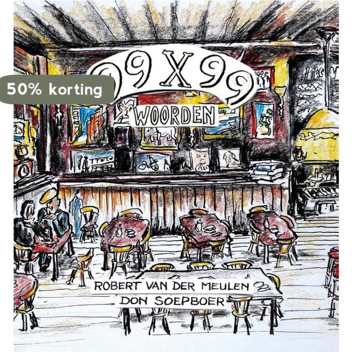 99 x 99 woorden 9789493210585 Robert van der Meulen, Boeken, Literatuur, Gelezen, Verzenden