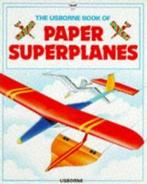 The Usborne book of paper superplanes by Peter Holland Kate, Gelezen, Kate Needham, Verzenden