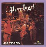 Play That! – Mary Ann / Tomorrow (1-7-Vinyl-Single), Verzenden, Nieuw in verpakking