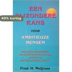 Een bijzondere kans voor ambitieuze mensen 9789080396012, Boeken, Verzenden, Gelezen, F.H. Meijroos