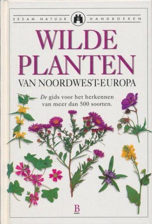 Wilde planten van Noordwest-Europa 9789024601912, Boeken, Wetenschap, Gelezen, Verzenden