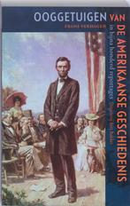 Ooggetuigen van de Amerikaanse geschiedenis 9789035133136, Boeken, Verzenden, Gelezen, Verhagen