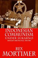 9789793780290 Indonesian Communism Under Sukarno, Boeken, Nieuw, Rex Mortimer, Verzenden