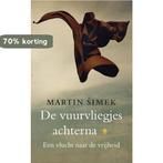 De vuurvliegjes achterna 9789023454526 Martin Simek, Verzenden, Gelezen, Martin Simek
