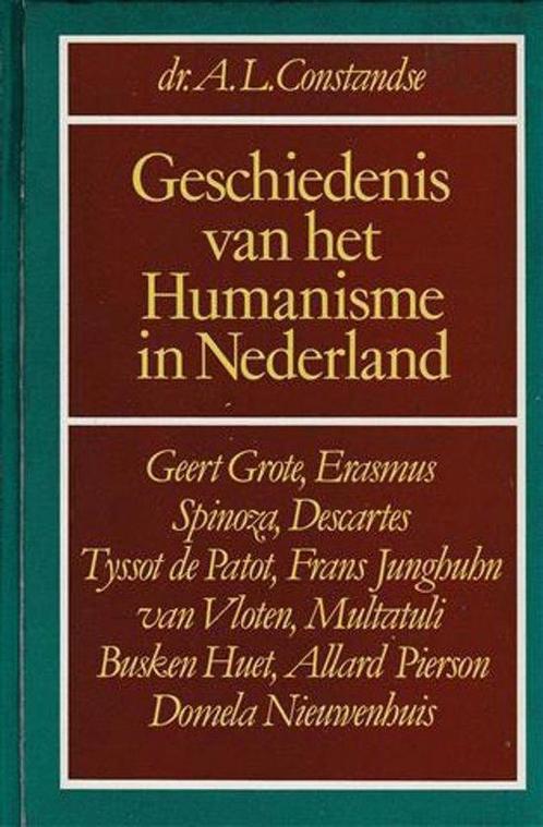 Geschiedenis van het Humanisme in Nederland 9789023303893, Boeken, Overige Boeken, Gelezen, Verzenden