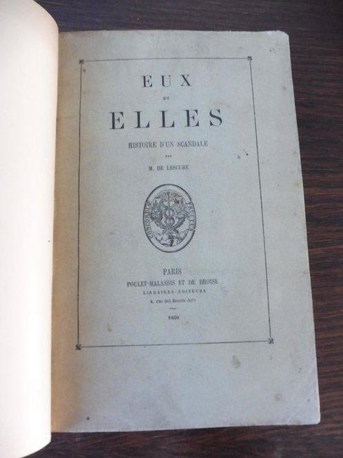 Adolphe de Lescure [George Sand] [Alfred de Musset] - Eux et, Antiek en Kunst, Antiek | Boeken en Bijbels