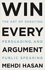9781250853479 Win Every Argument Mehdi Hasan, Verzenden, Nieuw, Mehdi Hasan