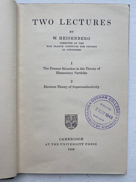 Werner Heisenberg - Two Lectures - 1949, Antiek en Kunst, Antiek | Boeken en Bijbels