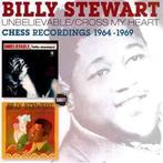 cd - Billy Stewart - Unbelievable / Cross My Heart - Ches..., Verzenden, Zo goed als nieuw