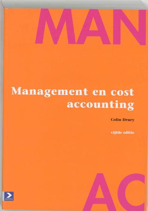 Management en cost accounting 9789039521304, Boeken, Studieboeken en Cursussen, Zo goed als nieuw, Verzenden