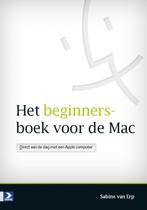 Het beginnersboek voor Mac 9789012582810 Sabine van Erp, Verzenden, Gelezen, Sabine van Erp