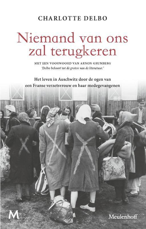 Niemand van ons zal terugkeren 9789029094344 Charlotte Delbo, Boeken, Literatuur, Zo goed als nieuw, Verzenden