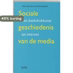 Sociale geschiedenis van de media 9789058750723 Peter Burke, Verzenden, Gelezen, Peter Burke