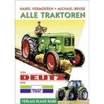 Alle Traktoren von Deutz, Verzenden, Nieuw, Karel Vermoesen , Mechael Bruse, Tractor en Landbouw