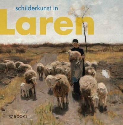 Schilderkunst in Laren | 9789462581050 | Emke, Boeken, Wetenschap, Zo goed als nieuw