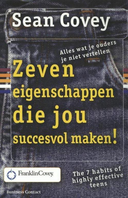 Zeven eigenschappen die jou succesvol maken, 9789047003267, Boeken, Studieboeken en Cursussen, Zo goed als nieuw, Verzenden